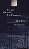 Produkt-Bild: (THE SKY, THE STARS, THE WILDERNESS - GREENLIGHT) BY Bass, Rick (Author) Paperback Published on (09 , 1998)