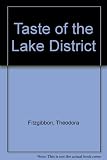 A taste of the Lake District : traditional Lake District food