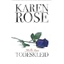 Todeskleid: Thriller von Karen Rose