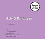 Arts & kindness