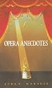Opera Anecdotes (Oxford Paperbacks)
