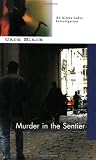 Murder In The Sentier