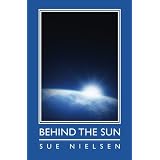 Behind the Sun