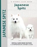 Japanese Spitz: A Comprehensive Owner's Guide   [JAPANESE SPITZ] [Hardcover]