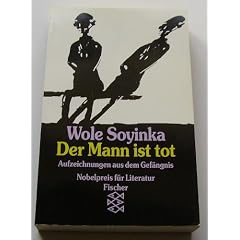Der Mann ist tot. Aufzeichnungen aus dem Gef�ngnis