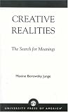 Review University Press of America  / Creative Realities: The Search for Meanings