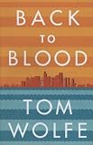 9780316036313: Back to Blood: A Novel
