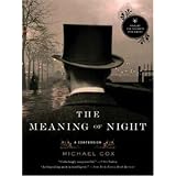 The Meaning of Night: A Confession