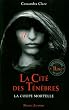 La cit� des t�n�bres, Tome 1 : La coupe mortelle