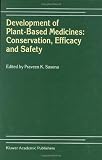 ISBN 9780792368717 product image for Development of Plant-Based Medicines: Conservation, Efficacy and Safety | upcitemdb.com