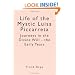 Life of the Mystic Luisa Piccarreta: Journeys in the Divine Will- the Early Years