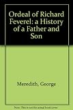 The ordeal of Richard Feverel : a history of a father and son