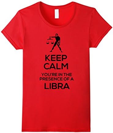 Women's Keep Calm You're In The Presence Of A Libra T-Shirt XL Red