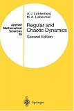 Regular and Chaotic Dynamics (Applied Mathematical Sciences)
