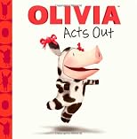 OLIVIA Acts Out