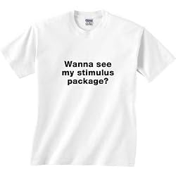 Wanna see my stimulus package? Graphic t-shirt