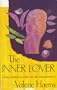 The Inner Lover -Using passion as a way to self-empowerment