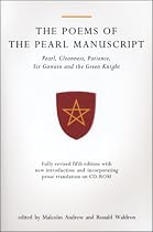 The Poems of the Pearl Manuscript: Pearl, Cleanness, Patience, Sir Gawain and the Green Knight (with new Introduction and prose translation on CD-ROM) ... and Incorporating Prose Translation on CD-ROM