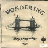 WONDERING 7 INCH (7" 45) EUROPEAN VERTIGO 2006