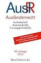 Ausl&auml;nderrecht: Rechtsstand: 1. Januar 2012