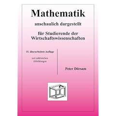 Mathematik - anschaulich dargestellt - f�r Studierende der Wirtschaftswissenschaften