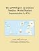 The 2009 Report on Chinese Noodles: World Market Segmentation by City