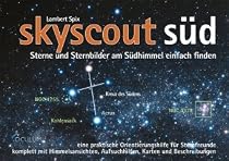 skyscout S&uuml;d: Sterne und Sternbilder am S&uuml;dhimmel einfach finden