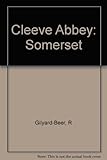 Cleeve Abbey : Somerset