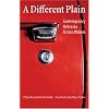A Different Plain: Contemporary Nebraska Fiction Writers