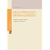 Multiprojektmanagement: Projekte erfolgreich planen, vernetzen und steuern