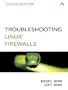 Troubleshooting Linux&reg; Firewalls