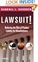 Lawsuit!: Reducing the Risk of Product Liability for Manufacturers