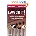 Lawsuit!: Reducing the Risk of Product Liability for Manufacturers