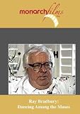 Ray Bradbury: Dancing Among the Muses