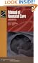Manual of Neonatal Care (Lippincott Manual Series (Formerly known as the Spiral Manual Series))