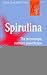 Books : Spirulina     **ISBN: 9780879832629**