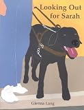 Looking Out for Sarah[ LOOKING OUT FOR SARAH ] by Lang, Glenna (Author) Jul-01-03[ Paperback ]