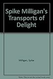 Spike Milligan's transports of delight