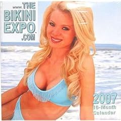 Sexy Bikini Contests - The Bikini Expo.com 2007 Calendar