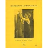 Montessori on a Limited Budget ~ Elvira Farrow