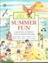 Summer Fun: A Book Full of Things To Do in Good Weather (Owl Magazine / Golden Press Book)