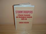 Stormtroopers : a social, economic and ideological analysis, 1929-35