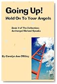 Going Up! Hold On To Your Angels