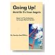 Going Up! Hold On To Your Angels Going Up! Hold On To Your Angels Cover image