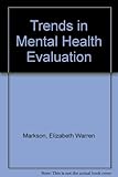 Trends in mental health evaluation