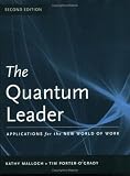 The Quantum Leader: Applications for the New World of Work