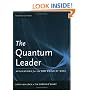 The Quantum Leader: Applications for the New World of Work