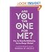 Are You the One for Me?: How to Have the Relationship You've Always Wanted: Knowing Who's Right and Avoiding Who's Wrong
