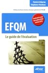 EFQM : Le guide de l'�valuation, cont...