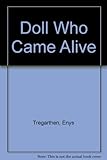 The doll who came alive